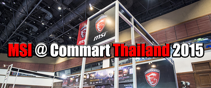 msi at commart thailand 2015 MSI at Commart Thailand 2015