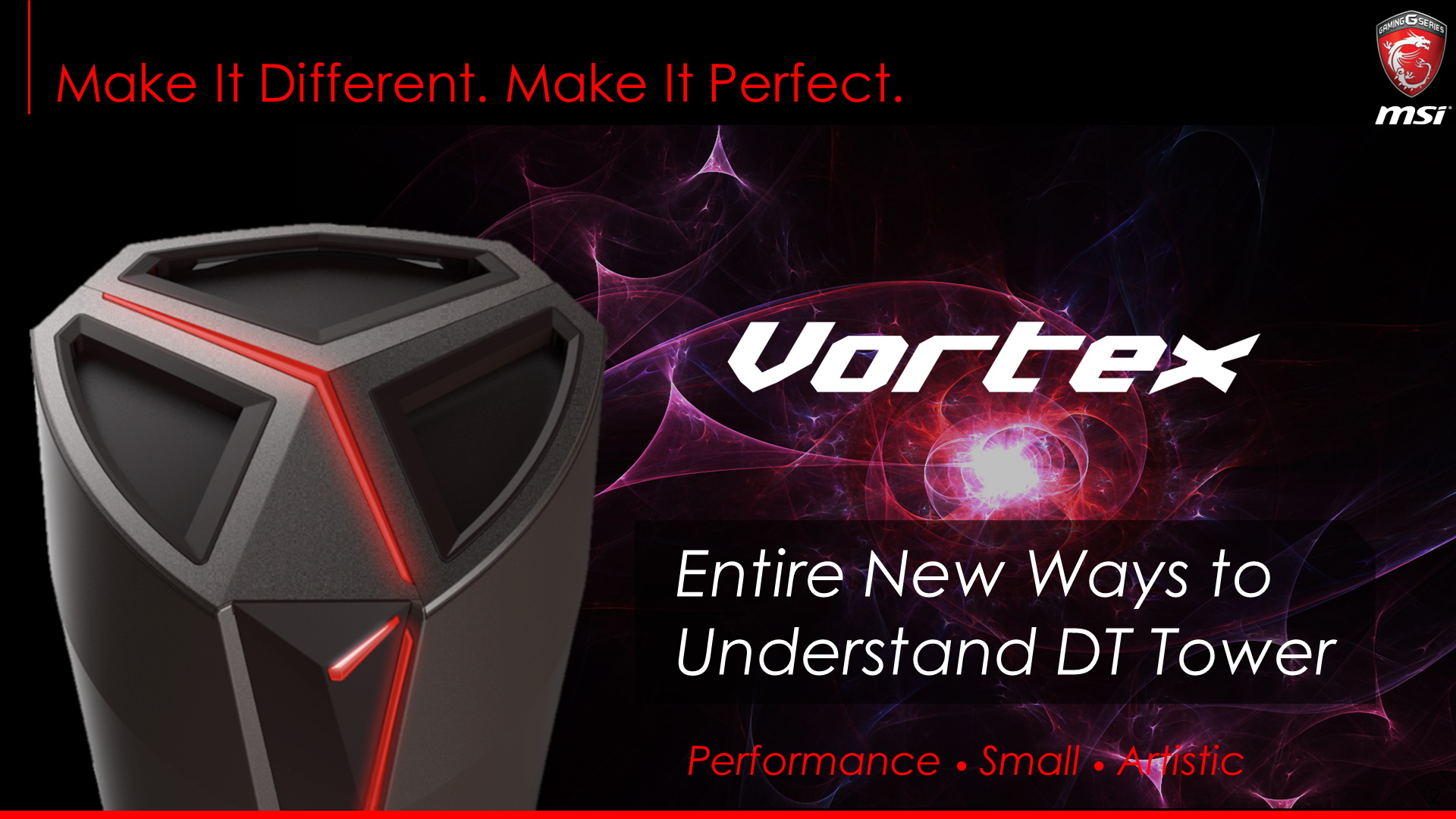 vortex-1 vortex 1 MSI เปิดตัว BRAND SHOP แห่งแรกในประเทศไทย พร้อมกับทำการเปิดตัวสินค้าใหม่ล่าสุดที่ Palladium IT