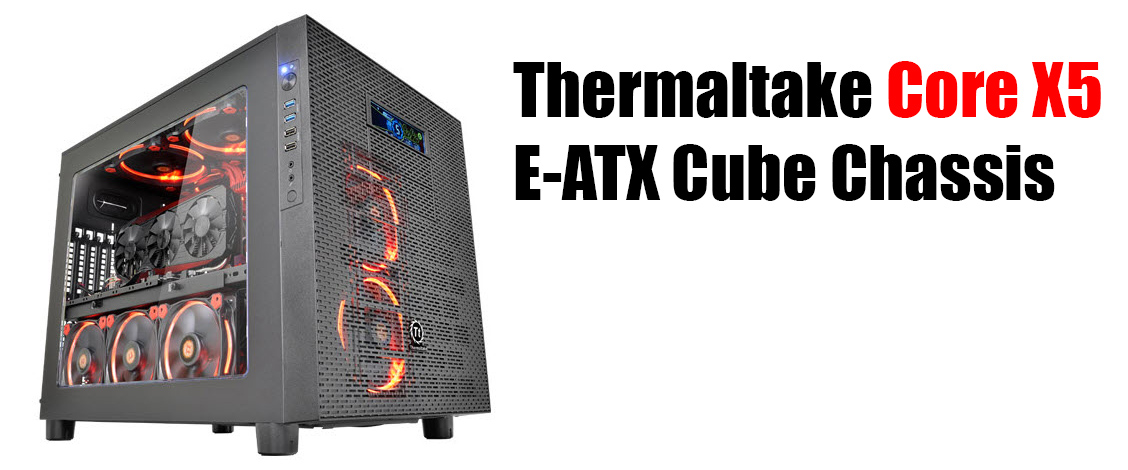 thermaltake-core-x5-e-atx-cube-chassis