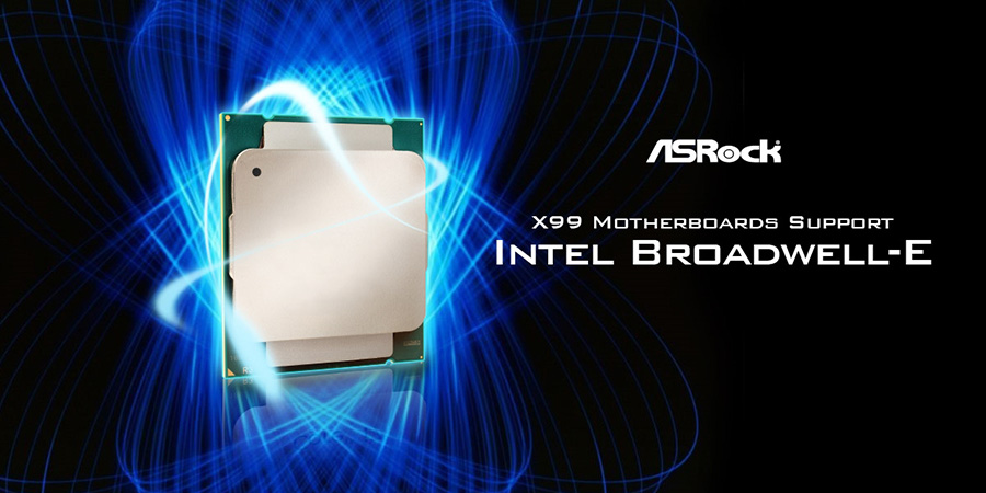 01 01 อัพเดตไบออสสำคัญสำหรับเมนบอร์ด ASRock X99 ให้สนับสนุน Intel Broadwell E