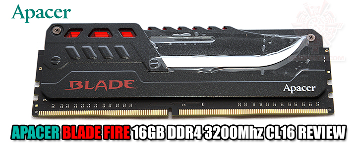 apacer-blade-fire-16gb-ddr4-3200mhz-cl16-review apacer blade fire 16gb ddr4 3200mhz cl16 review APACER BLADE FIRE 16GB DDR4 3200Mhz CL16 REVIEW