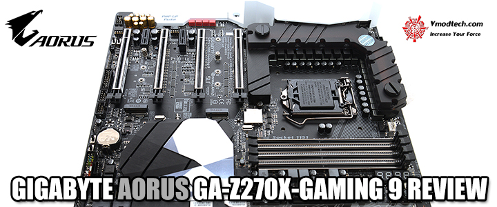 gigabyte aorus ga z270x gaming 9 review GIGABYTE AORUS GA Z270X GAMING 9 REVIEW