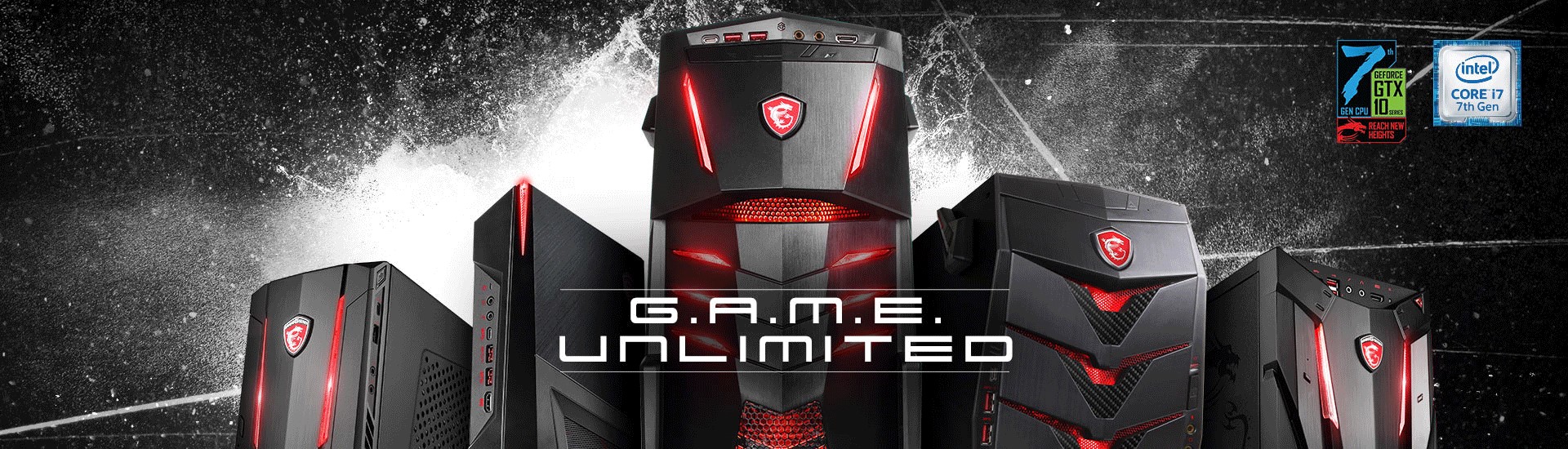 1 MSI ขอแนะนำสายการผลิตเกมส์มิ่งเดสท๊อปใหม่ล่าสุดบนพื้นฐานแพลทฟอร์มอินเทล KABY LAKE และ กราฟฟิกการ์ด NVIDIA ซีรีย์ 10 G.A.M.E. UNLIMITED