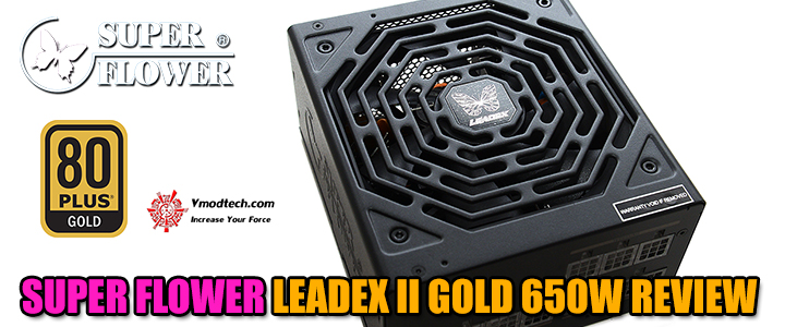 super flower leadex ii gold 650w review SUPER FLOWER LEADEX II GOLD 650W REVIEW