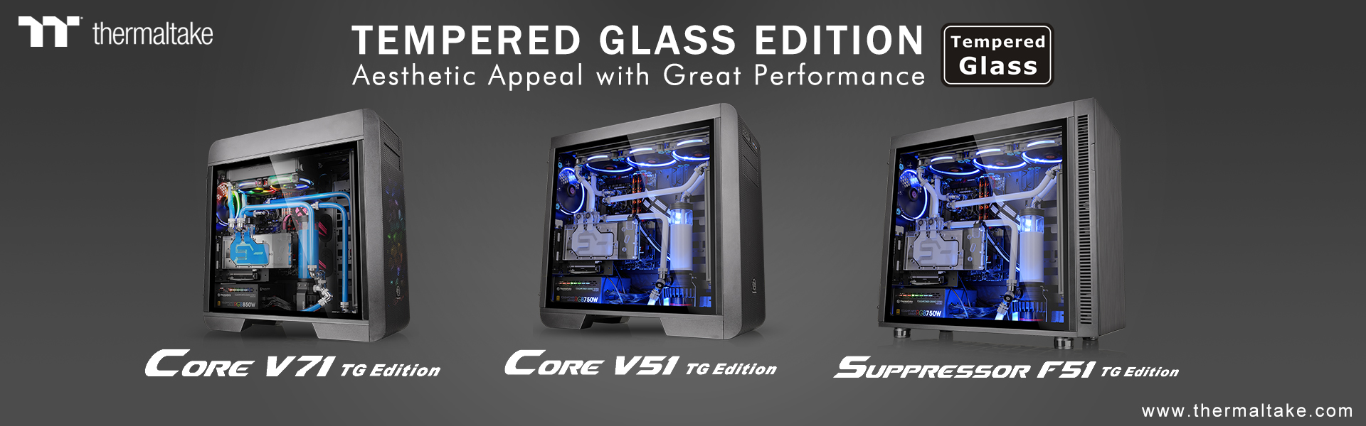 thermaltake launches new tempered glass edition chassis series core v71 core v51 suppressor f51 Thermaltake เปิดตัวเคสรุ่นใหม่ล่าสุด Core V71 Tempered Glass Edition Full Tower Chassis, Core V51 Tempered Glass Edition Mid Tower Chassis, และ Suppressor F51 Tempered Glass Edition Mid Tower Chassis พร้อมกระจกนิรภัยที่หนาถึง 4mm  