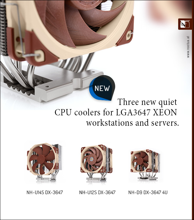 noctua_lga3647_coolers noctua lga3647 coolers Noctua เปิดตัวฮีตซิงค์รุ่นใหม่ล่าสุด 3รุ่น รองรับซ็อกเก็ต LGA3647 ของซีพียู Xeon Scalable ในชื่อรุ่น NH U14S DX 3647, NH U12S DX 3647 และ NH D9 DX 3647 4U