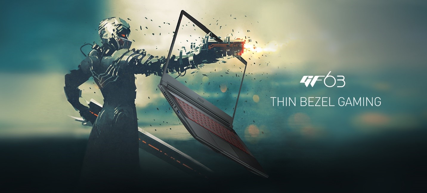 gf63 MSI GF63 Gaming Notebook สุดยอดเกมมิ่งที่ขอบจอบางที่สุด เพื่ออนาคตของ E Sport