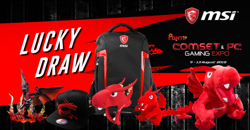 03 lucky draw MSI Gaming Notebook จัดโปรโมชั่นเอาใจคู่แม่ลูกตอนรับ” วันแม่แห่งชาติ “ กับงาน Comset&PC Gaming Expo @Pantip Pratunam ตั้งแต่วันที่ 9  13 สิงหาคม 2561