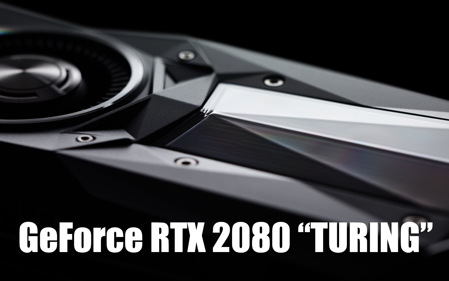 rtx 2080 turing NVIDIA อาจจะลงทะเบียนใช้ชื่อเรียกรุ่นการ์ดจอใหม่ทั้งชื่อ TURING ส่วนรุ่น GeForce GTX เปลี่ยนเป็น GeForce RTX และ Quadro RTX 
