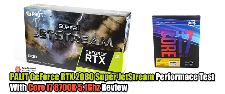 palit-geforce-rtx-2080-super-jetstream-performace-test-with-core-i7-8700k-5