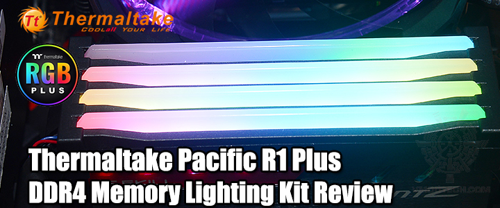 thermaltake-pacific-r1-plus-ddr4-memory-lighting-kit-review