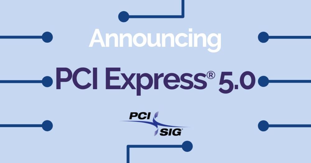 pci express 5 0 1000x523 PCI SIG ประกาศเปิดตัว PCI Express (PCIe) 5.0 กับประสิทธิภาพการถ่ายโอนเร็วถึง 32GT/s และสูงสุดมากถึง 128 GB/s ผ่านทางบัส x16 เลยทีเดียว