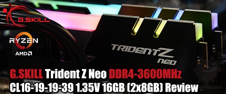 F4-3600C16D-16GTZNC Trident Z Neo 16GB 8GBx2 DDR4 3600MHz PC4-28800  CL16-19-19-39 1.35V