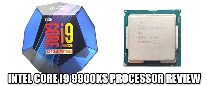 intel core i9 9900ks processor review INTEL CORE I9 9900KS PROCESSOR REVIEW