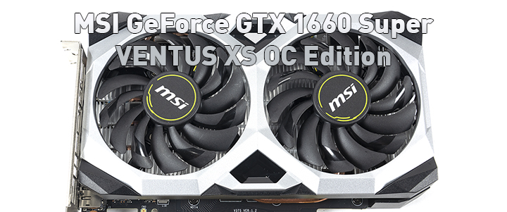main1 MSI GeForce GTX 1660 Super VENTUS XS OC Edition Review