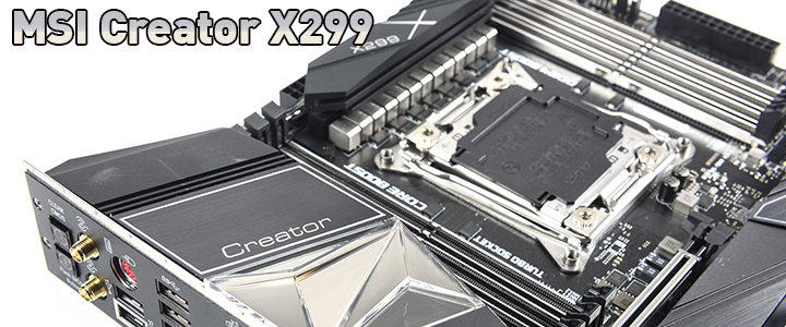 main1 msi Creator X299 Motherboard with Intel Core i9 10980XE Review