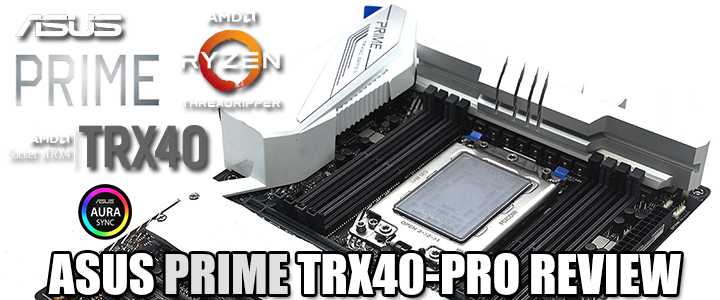 asus prime trx40 pro review ASUS PRIME TRX40 PRO REVIEW