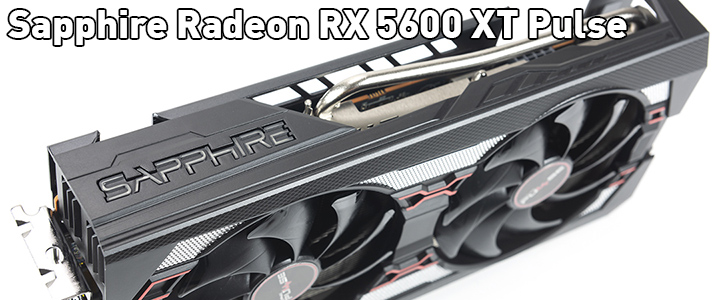 main Sapphire Radeon RX 5600 XT Pulse 6GB GDDR6 Review