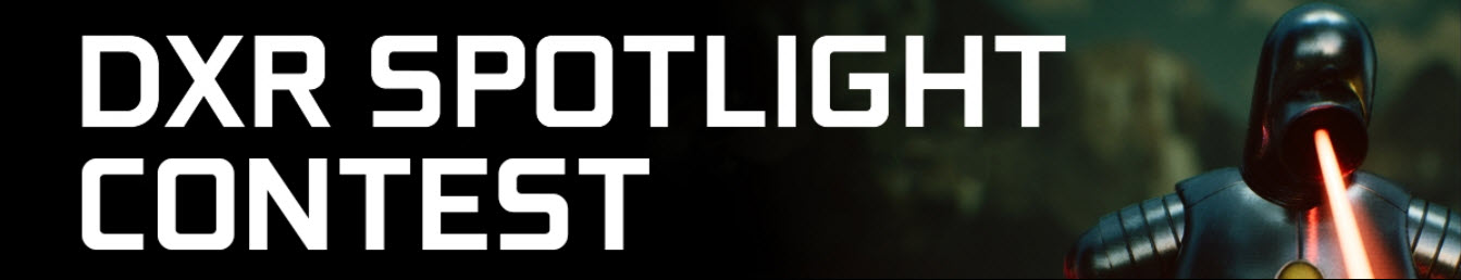 2020 05 06 16 06 09 Nvidia ประกาศแข่งขัน NVIDIA DXR Spotlight Contest อีกครั้ง!! เปิดโอกาสให้ครีเอเตอร์และนักพัฒนาเกมส์ส่งผลงานเข้าร่วมประกวดเทคโนโลยี Real time Ray tracing ด้วยเอนจิ้น Unreal Engine และการ์ดจอ GeForce RTX พร้อมของรางวัลมากมาย 