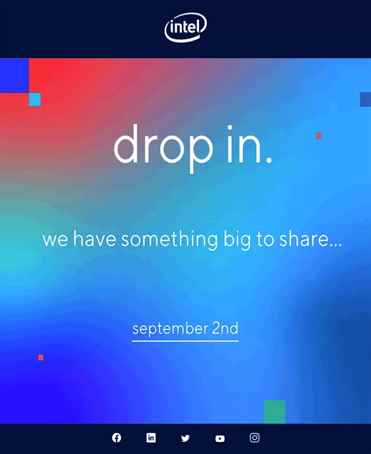 untitled-1 untitled 1 Intel ทิ้งข้อความปริศนา 2กันยายนที่จะถึงนี้ เรามีบางสิ่งที่ใหญ่พร้อมแชร์ ลือ!! อาจะเป็นซีพียู Intel 11th Gen Tiger Lake แล็ปท็อปหรือซีพียู Rocket Lake เดสก์ท็อปรุ่นใหม่ล่าสุด?