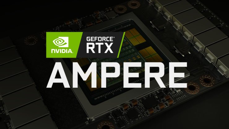 nvidia ampere feature 740x416 1 ลือ!! Nvidia เตรียมเปิดตัว GeForce RTX 3080 Ti และ RTX 3080 ในเดือนกันยายนนี้และตามด้วย RTX 3070 เปิดตัวในเดือนตุลาคมและ RTX 3060 เปิดตัวในเดือนพฤศจิกายนในปี 2020 ส่วน RTX 2070 Super นั้นจะไม่มีการผลิตออกมา 
