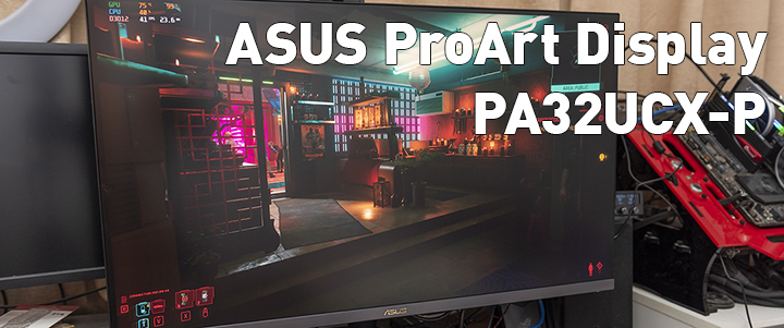 main1 ASUS ProArt Display PA32UCX P 4K HDR 32 Inch Review