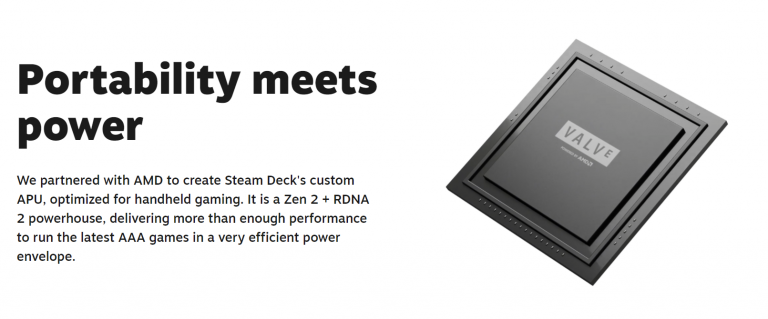 amd steamdeck 768x319 Valve เปิดตัว Steam Deck เครื่องเล่นเกมส์พกพารุ่นใหม่ล่าสุดที่มาพร้อมขุมพลังซีพียู AMD Zen2 และการ์ดจอ RDNA2 