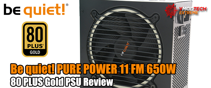 be-quiet-pure-power-11-fm-650w-80-plus-gold-psu-review be quiet pure power 11 fm 650w 80 plus gold psu review Be quiet! PURE POWER 11 FM 650W 80 PLUS Gold PSU Review