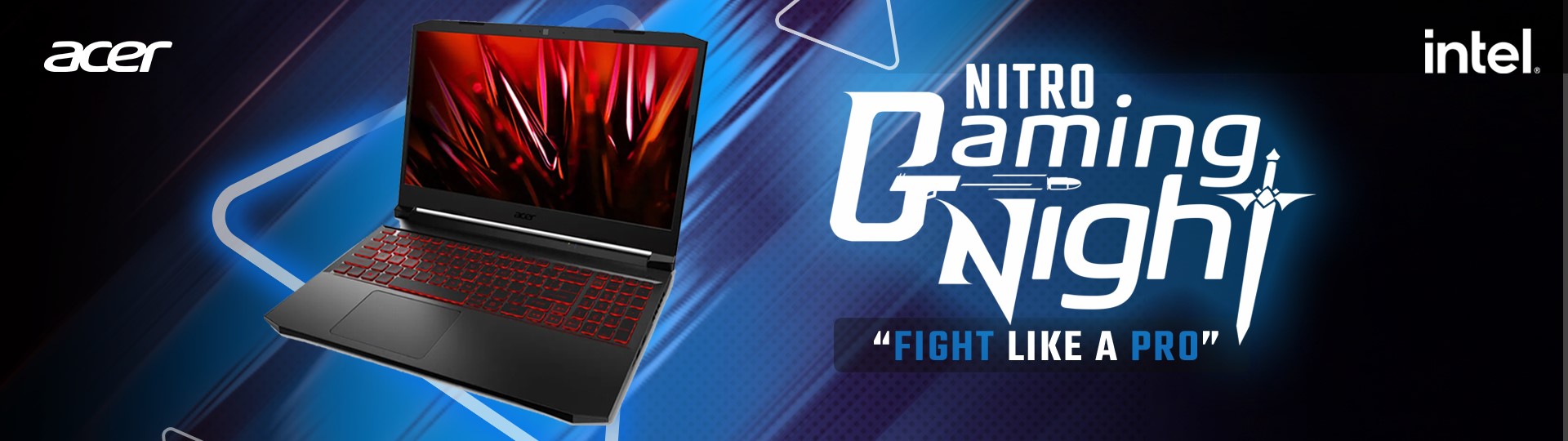 1 1 ทัวร์นาเมนต์สำหรับมือใหม่ ACER Thailand X INTEL จัดศึกทัวร์ Nitro Night Gaming | Fight Like A Pro สู้อย่างโปร สู้อย่างมืออาชีพ เงินรางวัลรวมกันกว่าแสนบาท!! โดยสมัครแข่งขันได้ที่ Planet9.gg เท่านั้น
