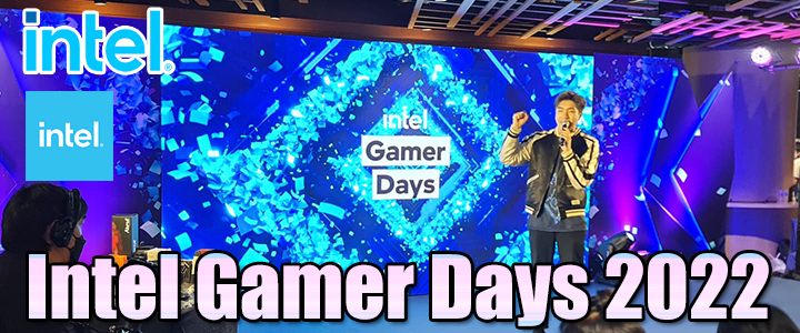 intel gamer days 2022 Intel Gamer Days 2022 