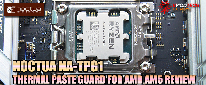 noctua-na-tpg1-thermal-paste-guard-for-amd-am5-review