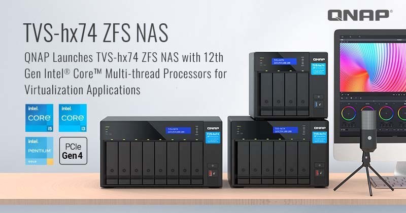 qnap tvs hx74 zfs nas intel QNAP เปิดตัว ZFS NAS รุ่น TVS hx74 ที่รองรับ 2.5GbE มาพร้อมโปรเซสเซอร์ 12th Gen Intel Core แบบมัลติเธรดสำหรับการจำลองคอมพิวเตอร์เสมือน