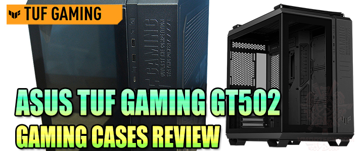 asus tuf gaming gt502 gaming cases review ASUS TUF GAMING GT502 GAMING CASES REVIEW