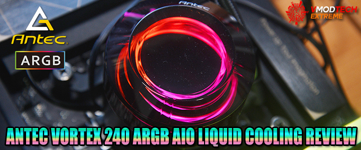 antec-vortex-240-argb-aio-liquid-cooling-review