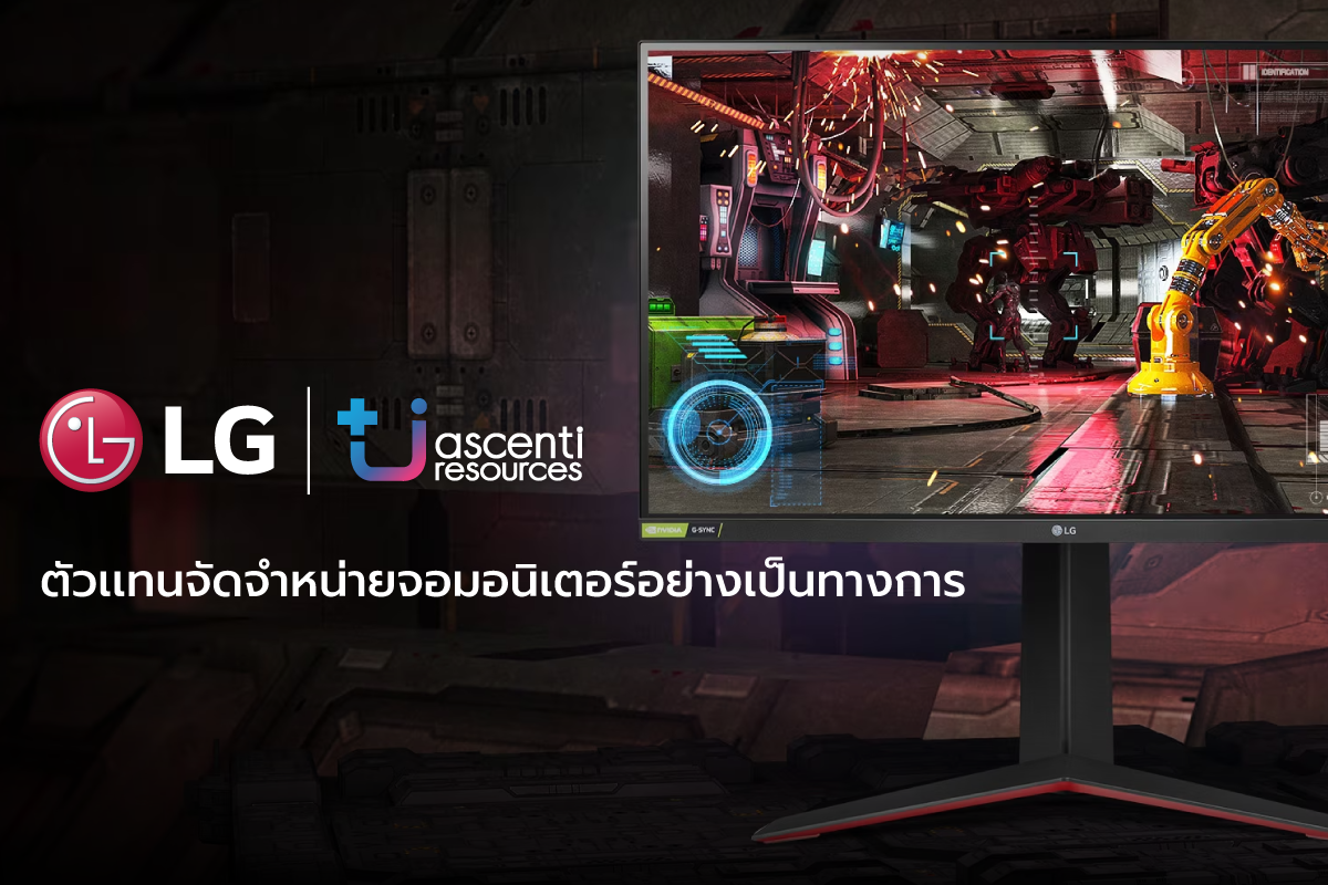 1-pr-lg-main-x 1 pr lg main x LG แต่งตั้ง ascenti เป็นตัวแทนจำหน่ายจอมอนิเตอร์อย่างเป็นทางการ พร้อมลุยตลาด ตอบโจทย์ทุกกลุ่มการใช้งาน