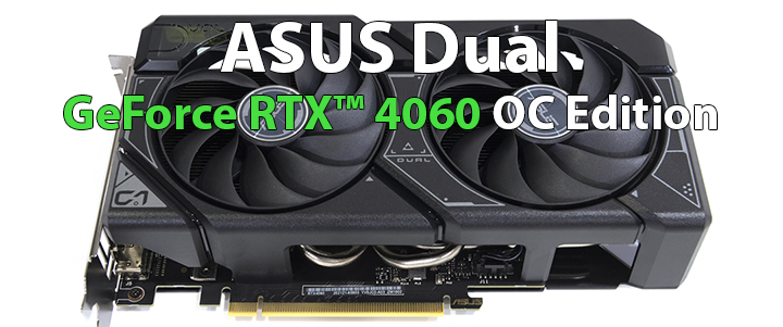 main1 ASUS Dual GeForce RTX™ 4060 OC Edition 8GB GDDR6 Review