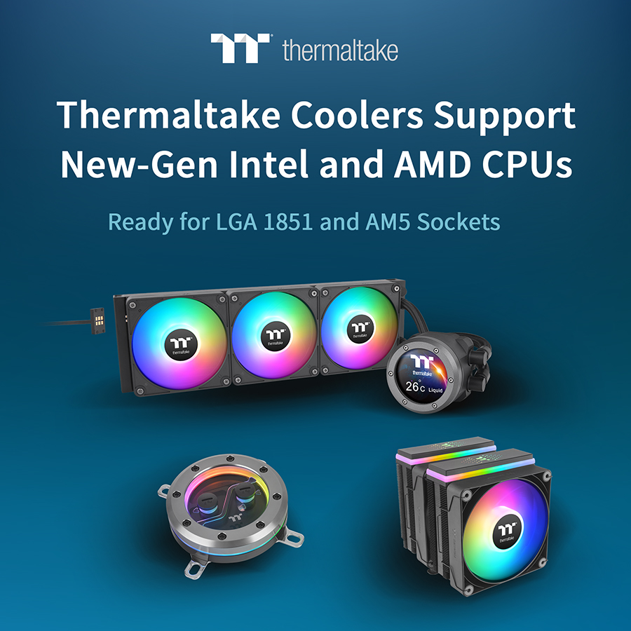 thermaltake-coolers-support-the-new-gen-intel-and-amd-cpus_1 thermaltake coolers support the new gen intel and amd cpus 1 Thermaltake ประกาศพร้อมรองรับซีพียู Intel และ AMD เจนเนอเรชั่นใหม่ พร้อมรองรับซ็อกเก็ต LGA 1851 และ AM5 รุ่นใหม่ล่าสุด