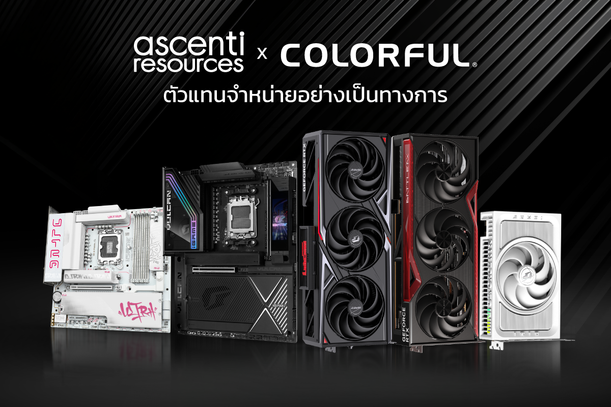 Ascenti เดินหน้าขยายตลาดเมนบอร์ดและการ์ดจอ เปิดตัวแบรนด์ COLORFUL เพิ่มทางเลือกใหม่ พร้อมความอุ่นใจในการรับประกัน