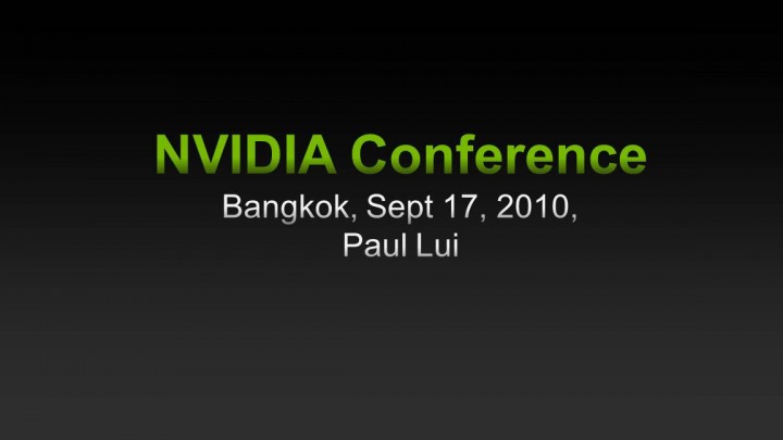 slide1 720x405 NVIDIA Press Conference @ Swissotel Le Concorde Bangkok