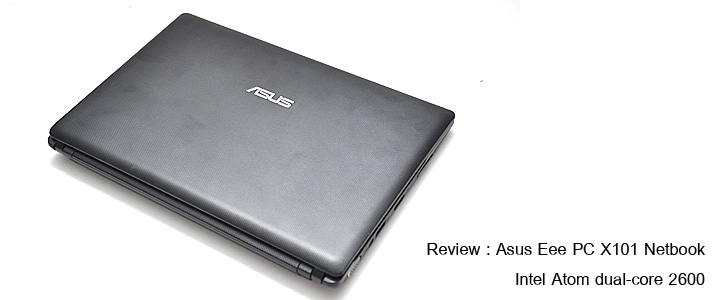 Review : Asus Eee PC X101 netbook