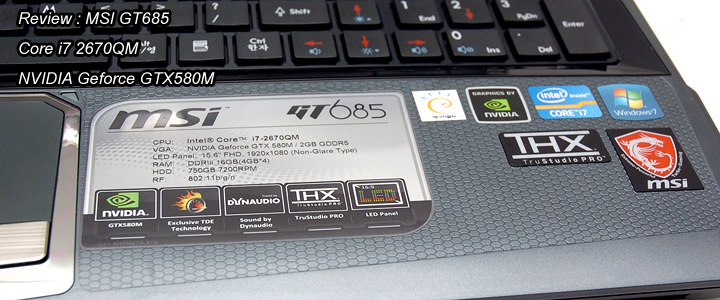 Review : MSI GT685 Gaming notebook
