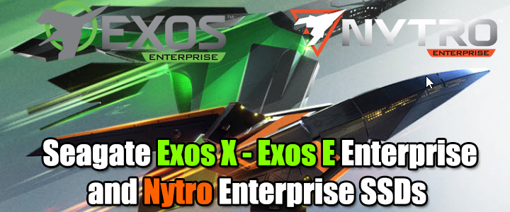 Seagate Exos X - Exos E Enterprise and Nytro Enterprise SSDs  