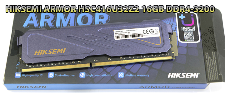 HIKSEMI ARMOR HSC416U32Z2 16GB DDR4-3200 U-DIMM Review