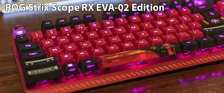 ROG Strix Scope RX EVA-02 Edition Review
