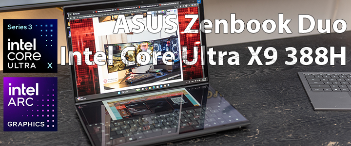 ASUS Zenbook Duo with the Intel® Core™ Ultra 388H processor Review