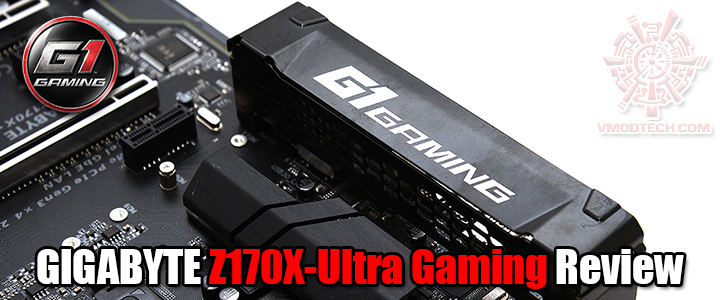gigabyte z170x ultra gaming review GIGABYTE Z170X Ultra Gaming Review