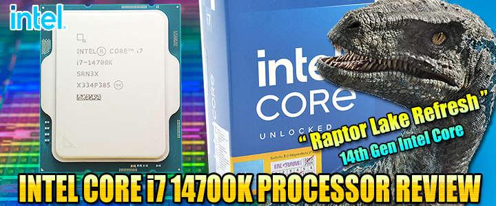 intel core i7 14700k processor review INTEL CORE i7 14700K PROCESSOR REVIEW